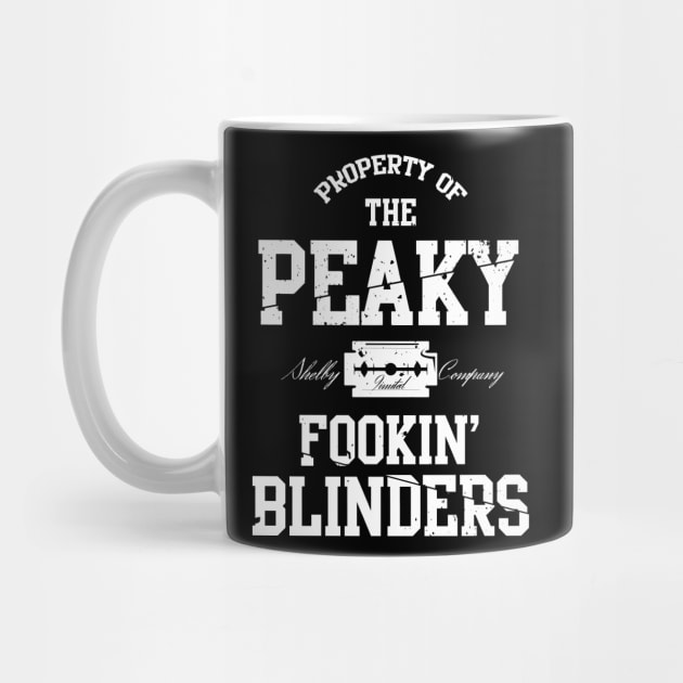 PROPERTY OF THE PEAKY F BLINDERS by criss leontis